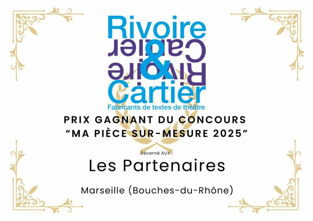 Une pièce sur-mesure pour ma compagnie de théâtre amateur. Concours 2025.